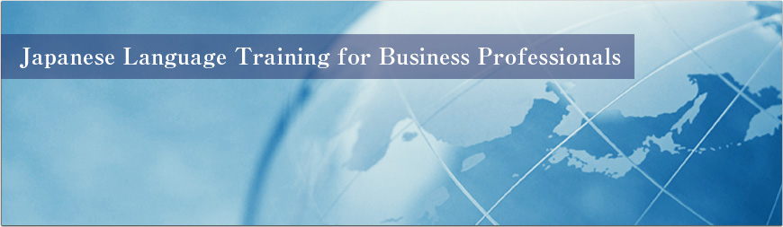 Japanese Language Training for Business Professionals